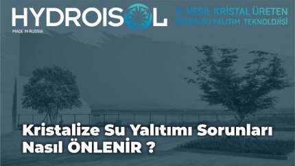 Kristalize Su Yalıtımı Sorunları Nasıl Önlenir?